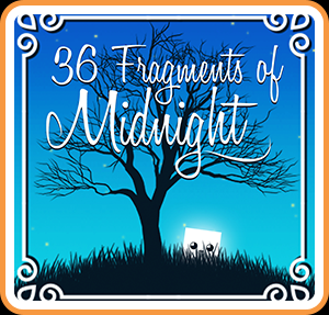 36 Fragments of Midnight