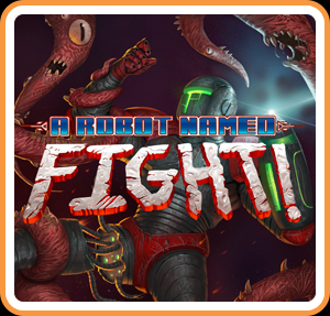 A Robot Named Fight!