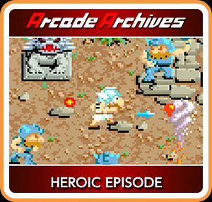 Arcade Archives: Heroic Episode