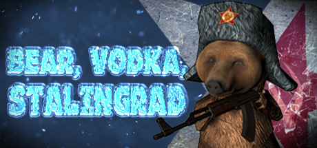 BEAR, VODKA, STALINGRAD!