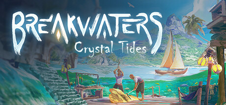 Breakwaters: Crystal Tides