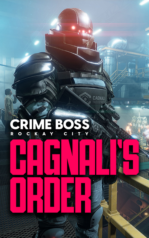 Crime Boss: Rockay City - Cagnali's Order