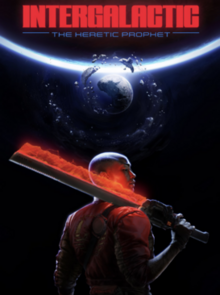 Intergalactic: The Heretic Prophet