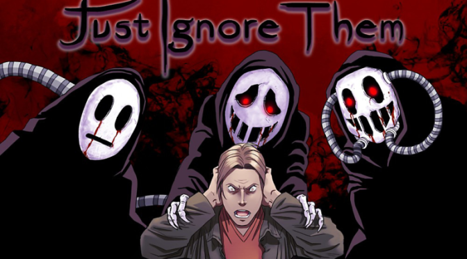 Just Ignore Them