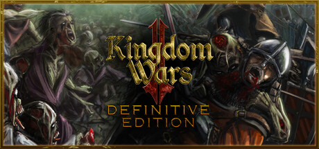 Kingdom Wars 2: Definitive Edition