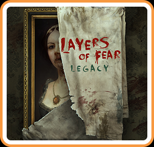 Layers of Fear: Legacy