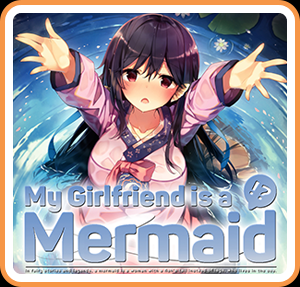 My Girlfriend is a Mermaid!?