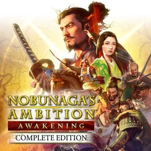 Nobunaga’s Ambition: Awakening Complete Edition