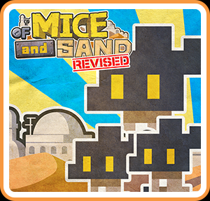 Of Mice and Sand: Revised