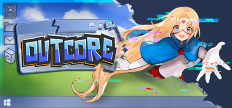 Outcore: Desktop Adventure