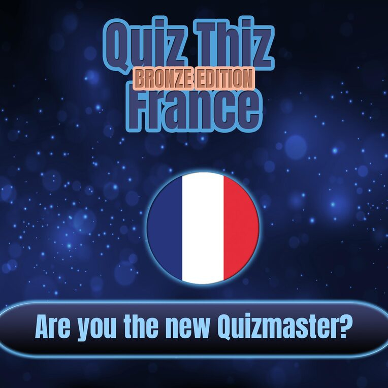 Quiz Thiz France: Bronze edition