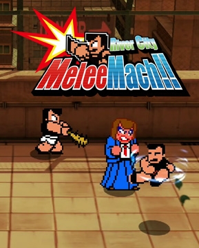 River City Melee Mach!!