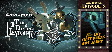 Sam & Max: The Devil’s Playhouse