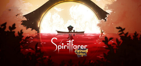 Spiritfarer: Farewell Edition
