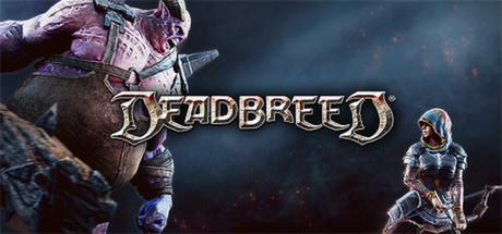 Deadbreed®