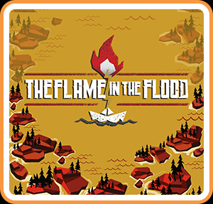 The Flame in the Flood