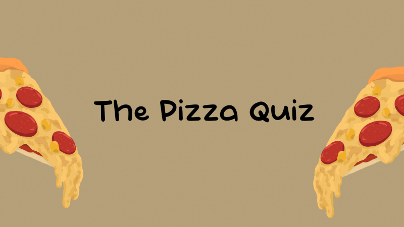 The Pizza Quiz