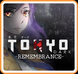 Tokyo Dark: Remembrance