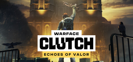 Warface: Clutch
