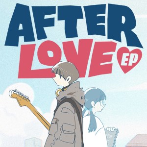 Afterlove EP